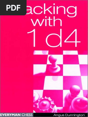 Angus Dunnignton Chess Attack With 1d4 Pdf
