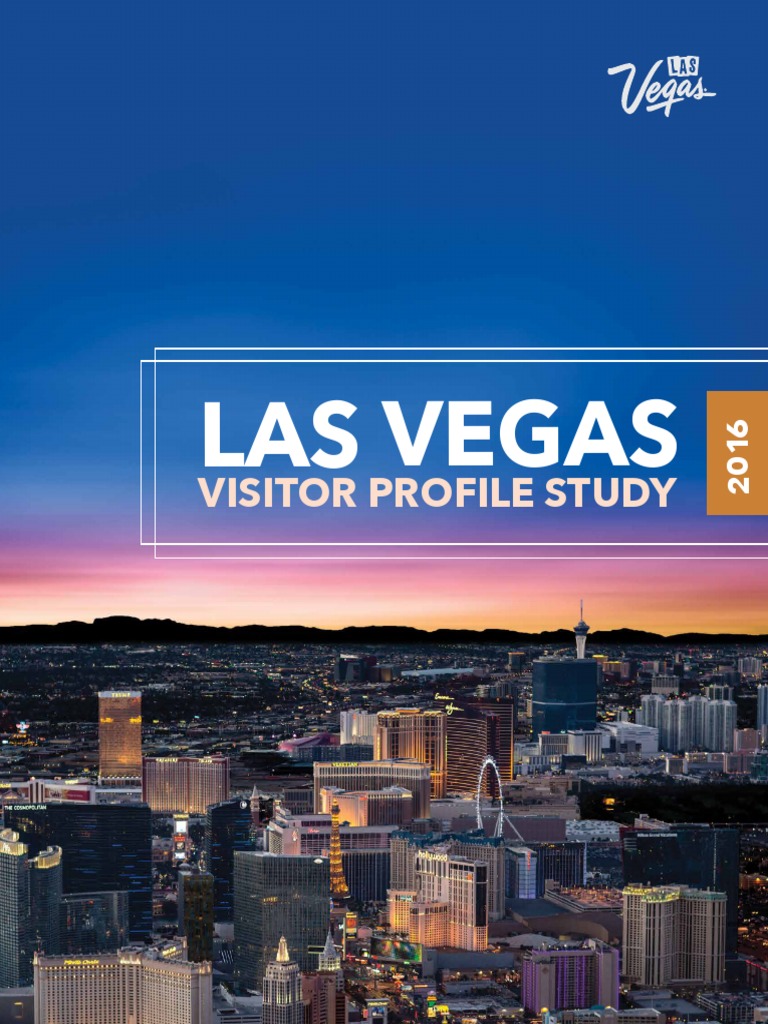 Vegas | Methodology Survey Visitor | 2016 Las Las Profile Vegas