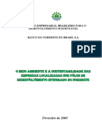 Meio Ambiente e a Sustentabilidade Nos Pólos de Desenvolvimento Integrado Do Nordeste Do Brasil 2003