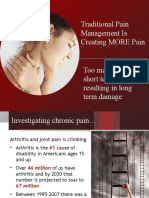 Traditional Pain Management Is Creating MORE Pain