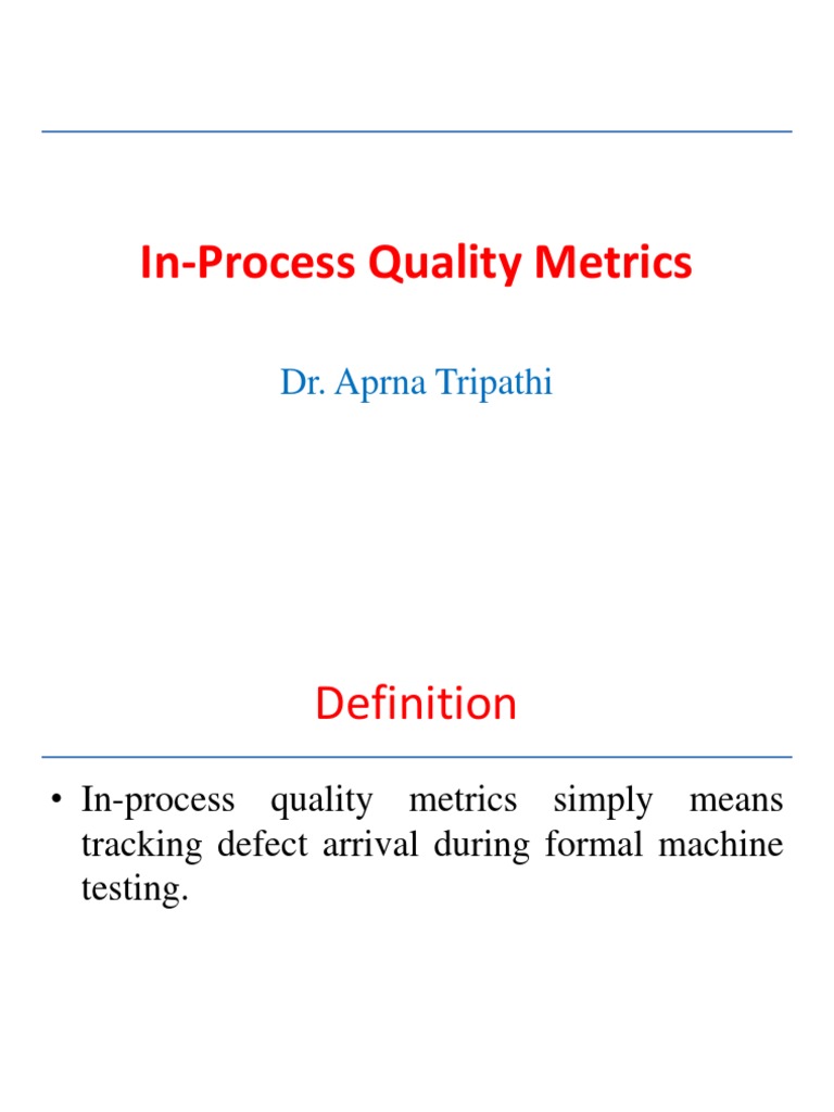 In-Process Quality Metrics Overview | PDF | Unit Testing | Software ...