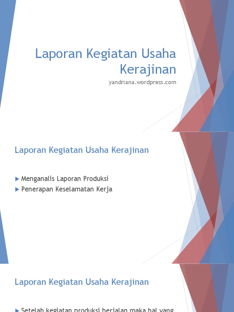 Wirausaha Kerajinan Limbah Berbentuk Bangun Datar Part 05 Laporan Kegiatan Usaha
