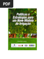 Políticas e Estratégias Para Um Novo Modelo de Irrigação Para o Nordeste Do Brasil - Documento Síntese