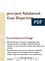 Jenis-Jenis Rekabentuk Kuasi Eksperimen