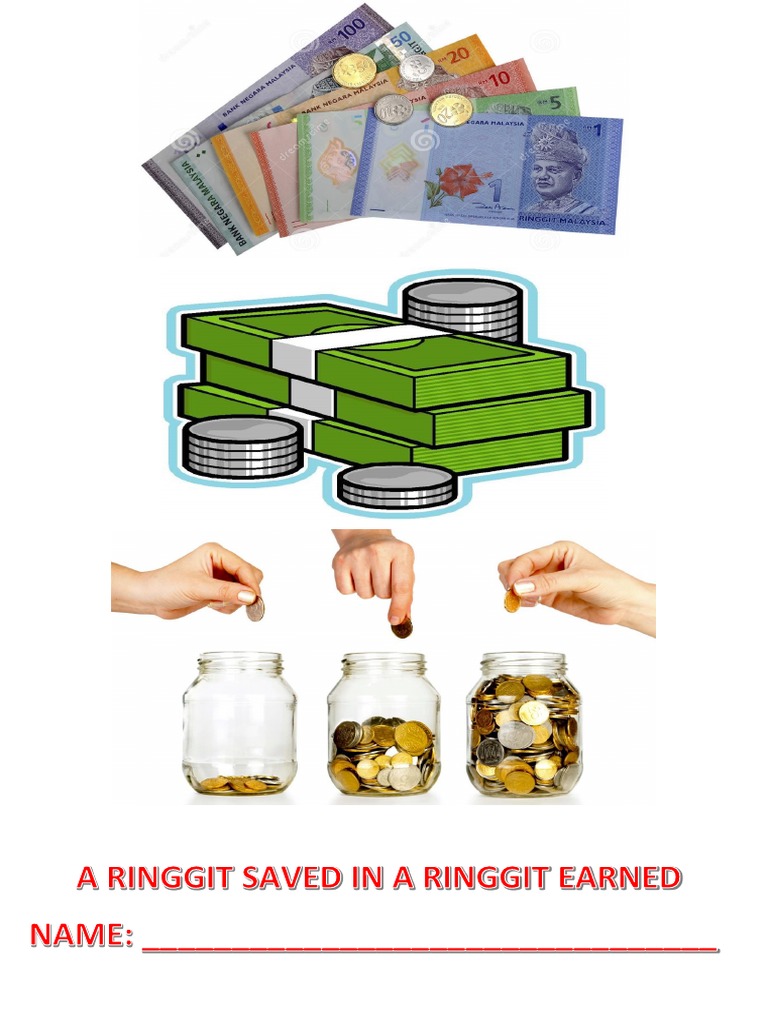 A Ringgit Saved Is A Ringgit Earned | PDF