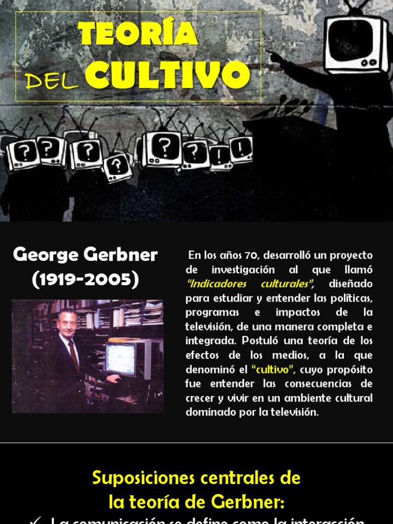 Teoría del Cultivo de George Gerbner | PDF | Comunicación | Epistemología