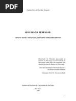 Seguro Na FEBEM - Universo Moral e Relações de Poder Entre Adolescentes Internos - Natália Felix de Carvalho Noguchi