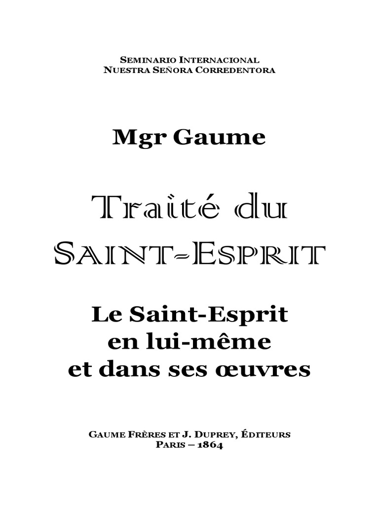 Gaume Traité Du SaintEsprit PDF SaintEsprit Dieu