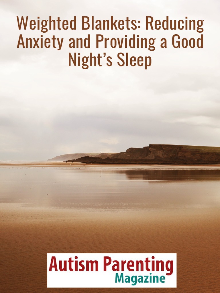 Benefits of Weighted Blankets PDF Sensory Processing Disorder