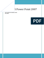 Microsoft Power Point 2007 (Untuk Tingkat Dasar )