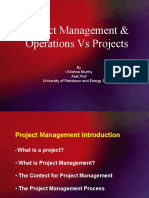 Project Management & Operations Vs Projects: by I.Krishna Murthy Asst - Prof University of Petroleum and Energy Studies