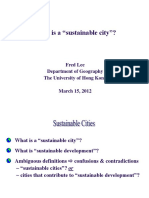 What Is A "Sustainable City"?: Fred Lee Department of Geography The University of Hong Kong March 15, 2012