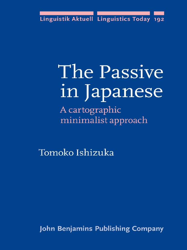 The Passive in Japanese | PDF | Subject (Grammar) | Lexical Semantics