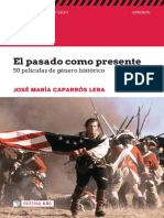 El pasado como presente. 50 películas de género histórico - Caparrós, José María.pdf