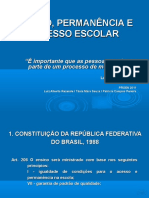 Acesso, permanência e sucesso escolar