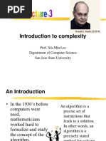 Introduction To Complexity: Prof. Sin-Min Lee Department of Computer Science San Jose State University