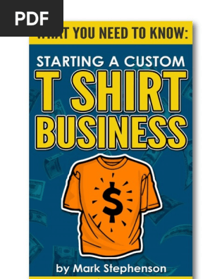 Starting a Custom t Shirt Business Guide