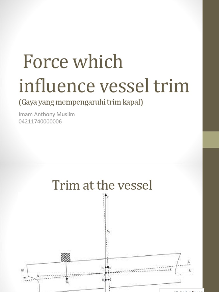 Force Which is Influenced Vessel Trim