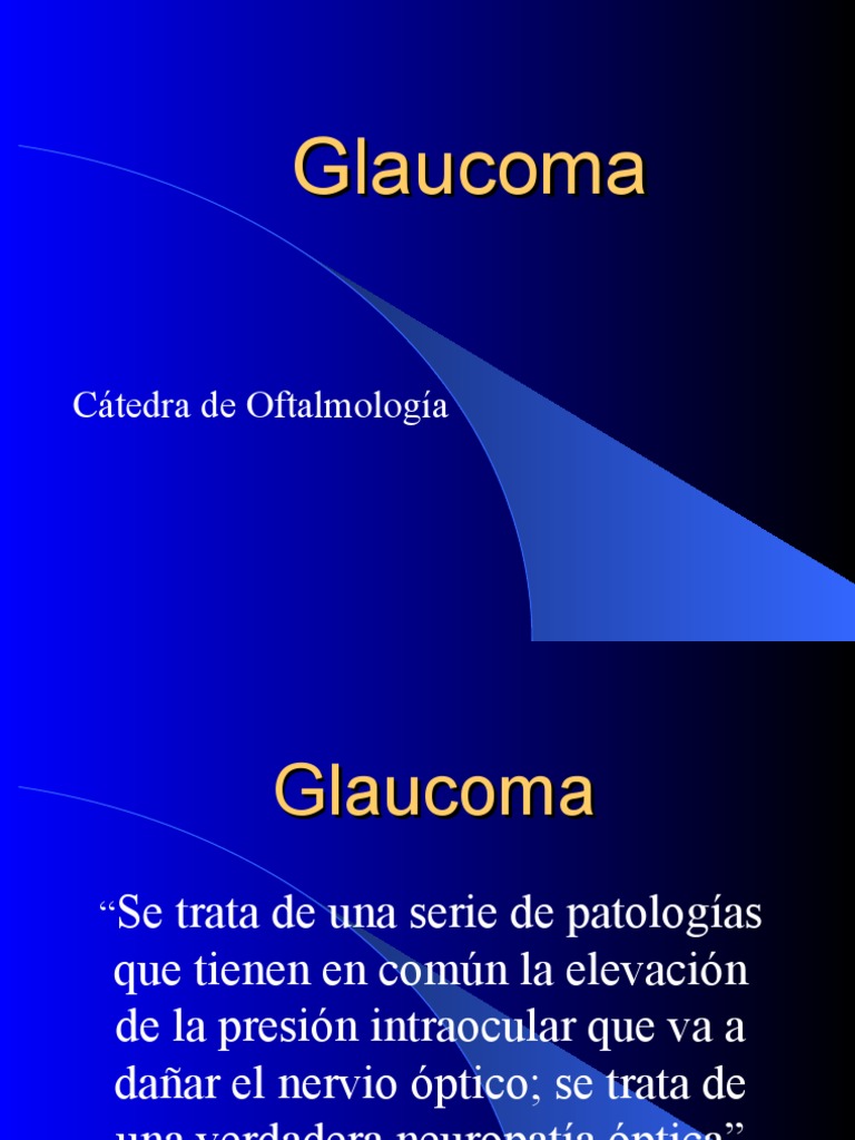 Glaucoma Final | PDF | Glaucoma | Enfermedades y trastornos humanos