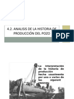 4.2. Analisis de La Historia de Produccion Del Pozo