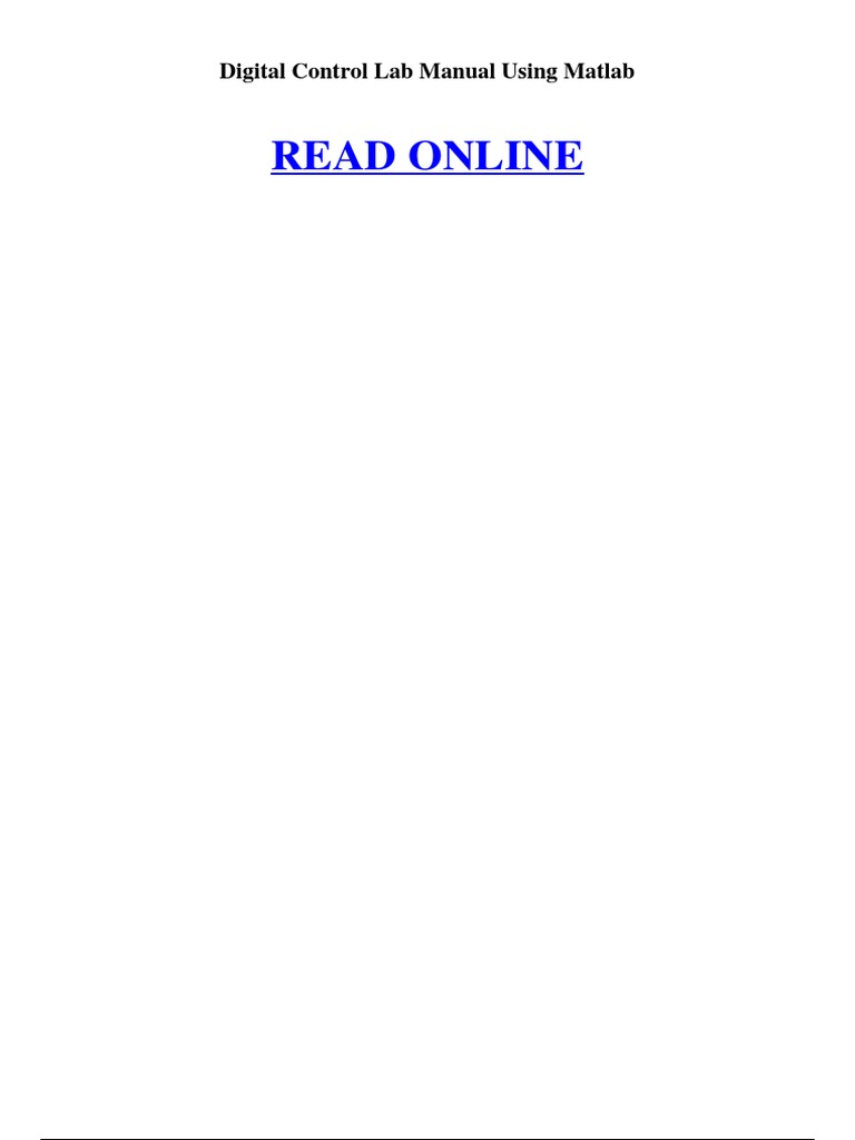 Design and Implementation of Digital Control Systems Using MATLAB: A ...