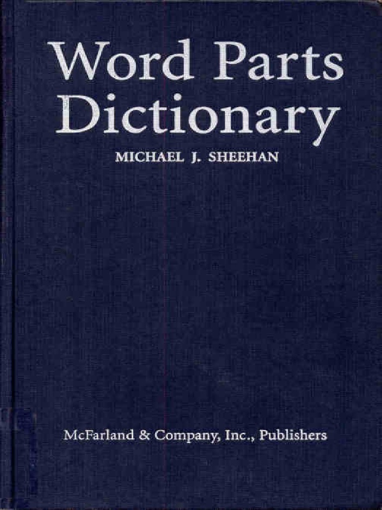 Word Parts Dictionary PDF PDF Word Vocabulary Foto bild Foto
