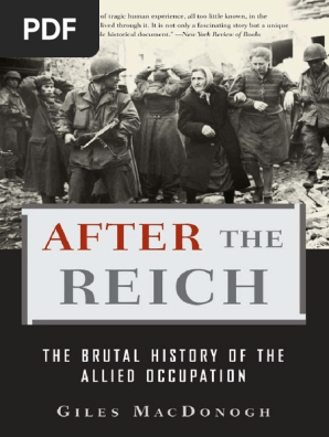 After The Reich The Brutal History Of The Allied Occupation By