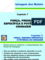 07 - Força, Pressão Específica e Potência de Usinagem