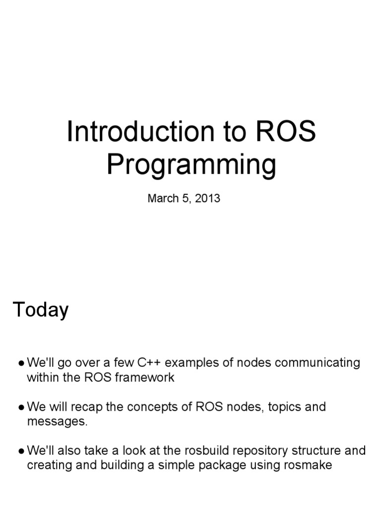 Introduction To ROS Programming: March 5, 2013 | PDF | Library ...