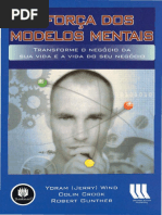 A Forca dos Modelos Mentais - Colin Crook, Robert Gunther, Yoram Jerry Wind.pdf