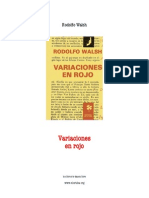 Walsh Rodolfo, Variaciones en Rojo, Buenos Aires, Ediciones de La Flor, 1985