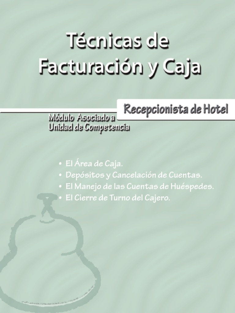Tecnicas de Facturacion y Caja en Hoteles PDF | PDF | Hotel | Efectivo