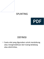 Splinting