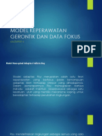 Model Keperawatan Gerontik Dan Data Fokus: Kelompok 4