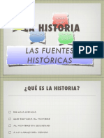 Las Fuentes Históricas