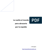 La Vuelta Al Mundo Para Abrazarte Por La Espalda-J.porcupine