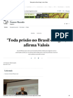‘Toda prisão no Brasil é ilegal’, afirma Valois