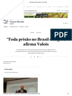 Toda Prisão No Brasil É Ilegal', Afirma Valois