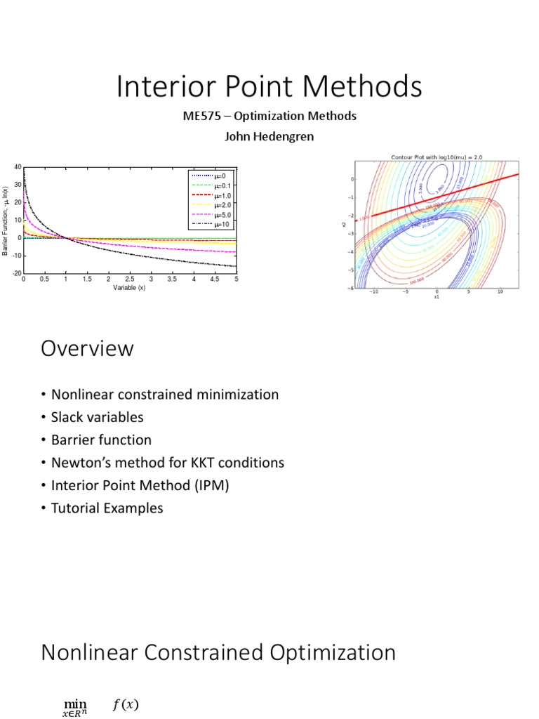 Interior Point Methods: ME575 - Optimization Methods John Hedengren ...