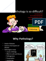 Why Pathology Is So Difficult