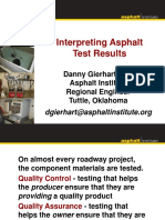 Interpreting Asphalt Test Results: Danny Gierhart, P.E. Asphalt Institute Regional Engineer Tuttle, Oklahoma