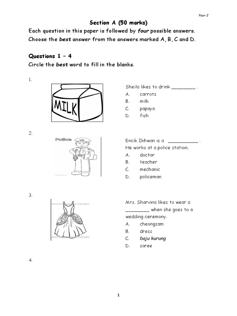 Each question in this paper is followed by four possible answers