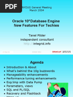 Oracle 10 Database Engine New Features For Techies: Tanel Põder Independent Consultant Integrid - Info