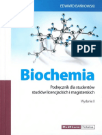 EDWARD BAŃKOWSKI. Biochemia Podręcznik Dla Studentów Studiów Licencjackich I Magisterskich. Wydanie