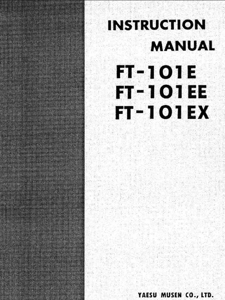 YAESU FT-101ES アマチュア無線機 説明書次 Yaesu FT-101E Instruction Manual | PDF