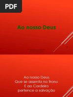 Ao nosso Deus.pptx