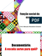 Funcao Social Da Escola Slides