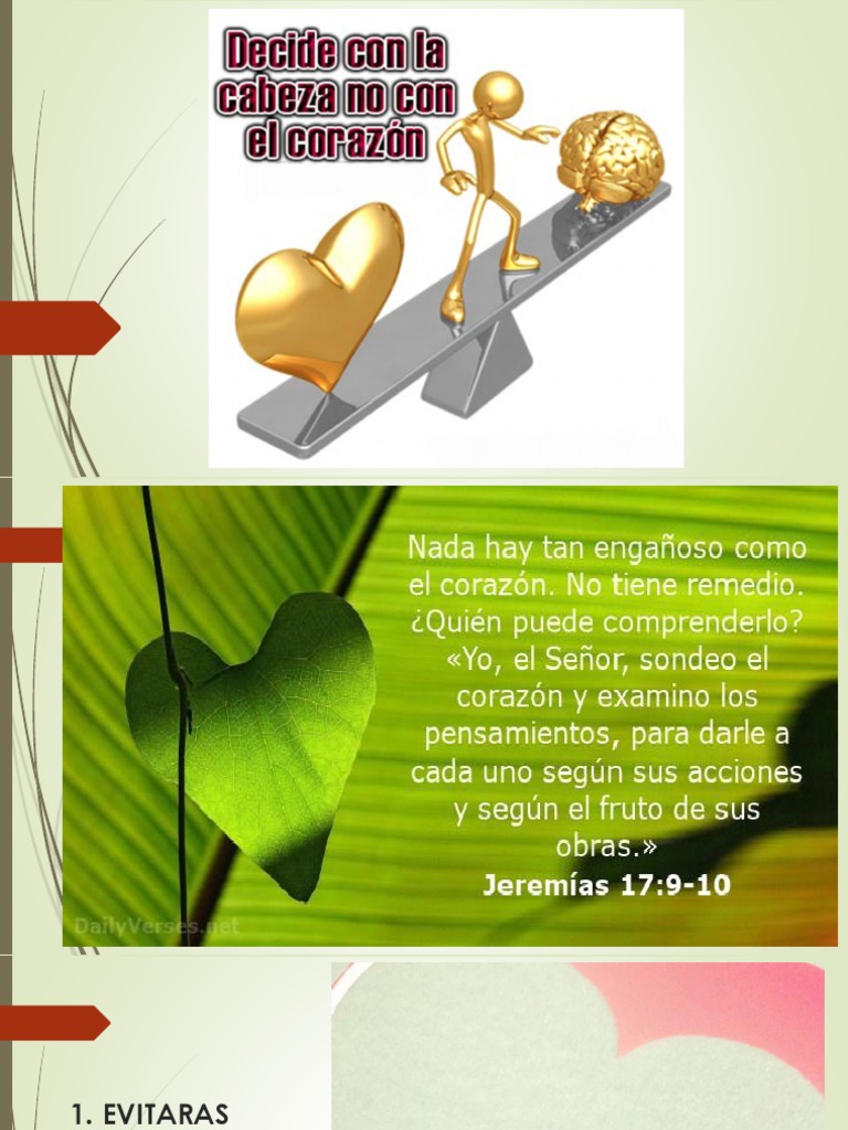 Deside Con La Cabeza y No Con El Corazon
