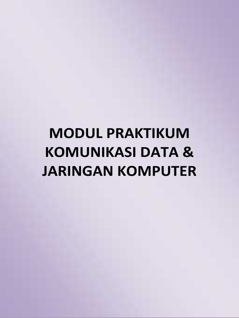 Modul Komunikasi Data Dan Jaringan Komputer | PDF