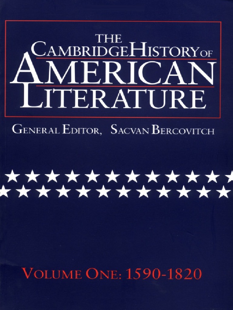 Sacvan Bercovitch Cambridge History Of American Literature Vol 1 1590 1820 Pdf American Literature Narrative